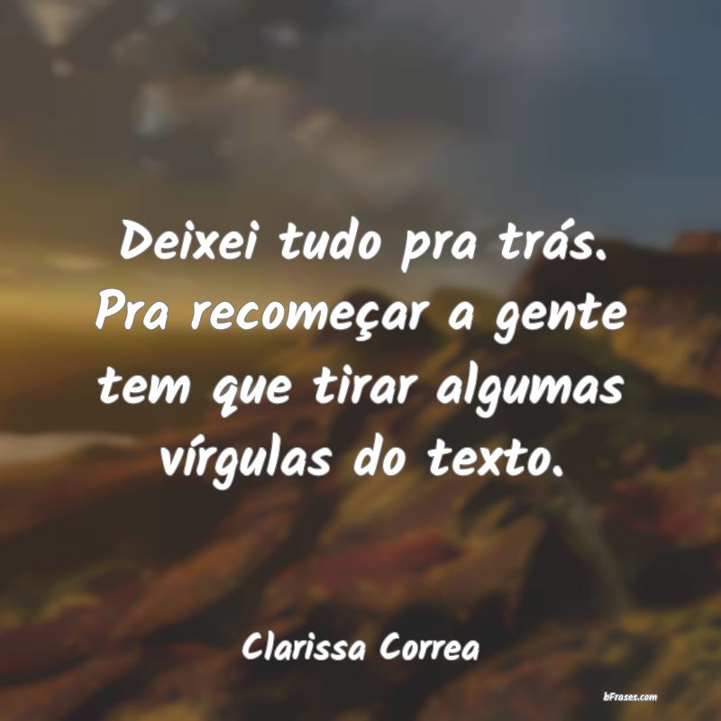 Frases de Clarissa Correa