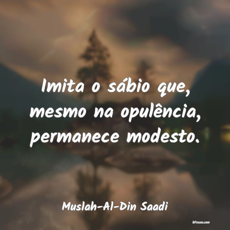 Frases de Muslah-Al-Din Saadi