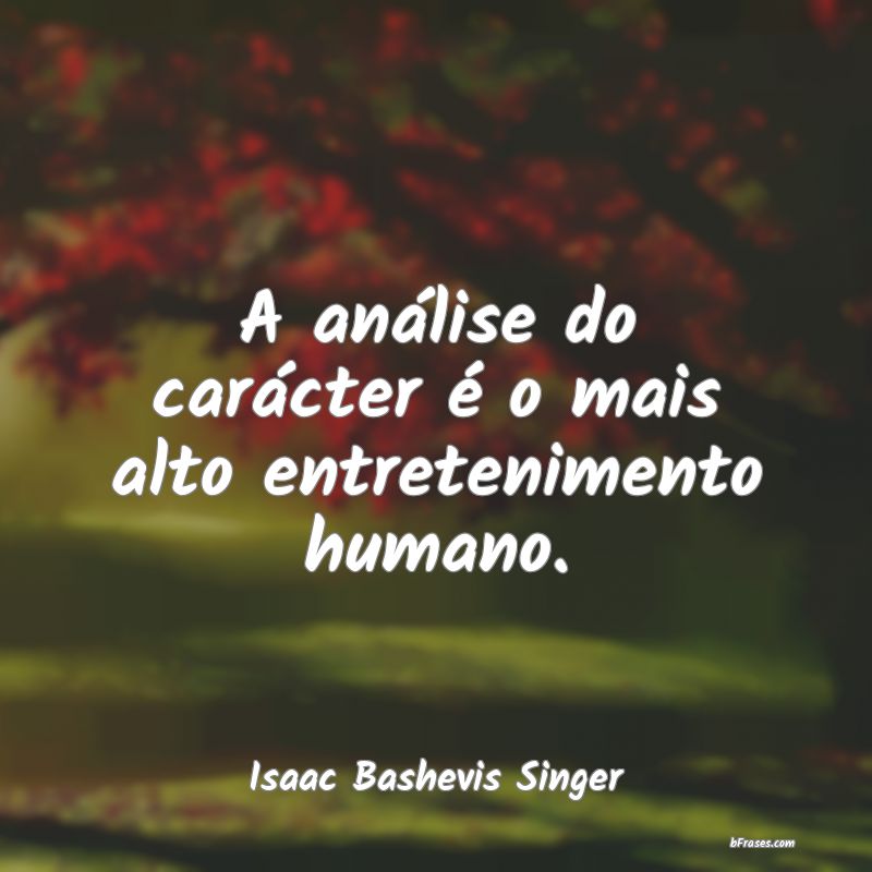 Frases de Isaac Bashevis Singer