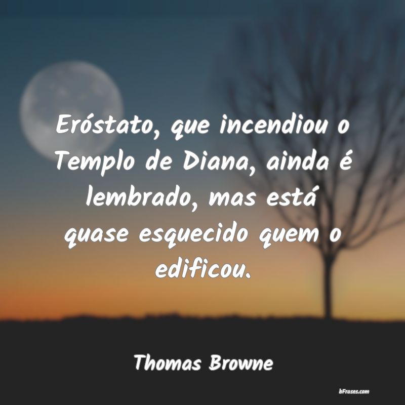 Frases de Thomas Browne