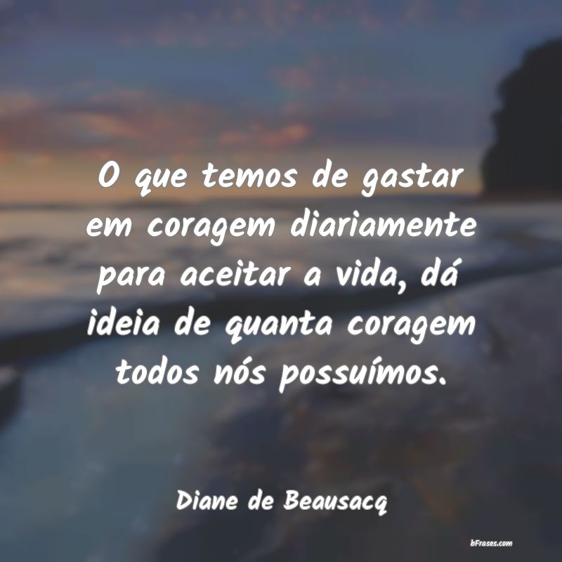Frases de Diane de Beausacq