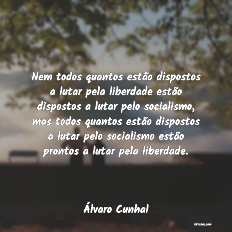 Frases de Álvaro Cunhal