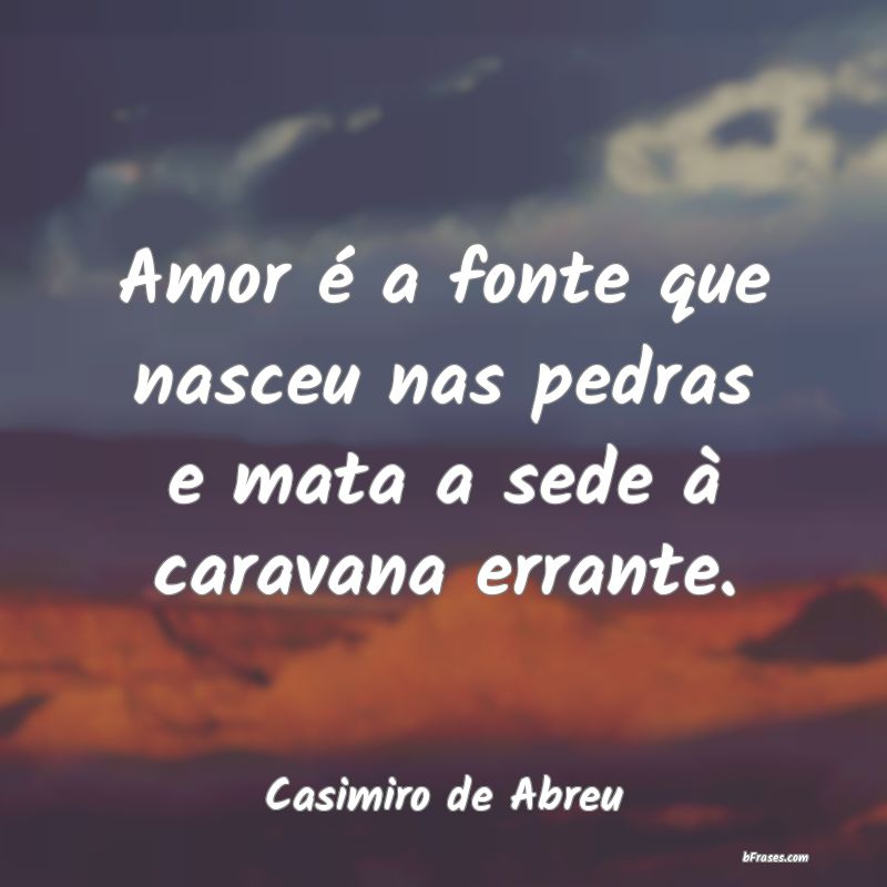 Frases de Casimiro de Abreu