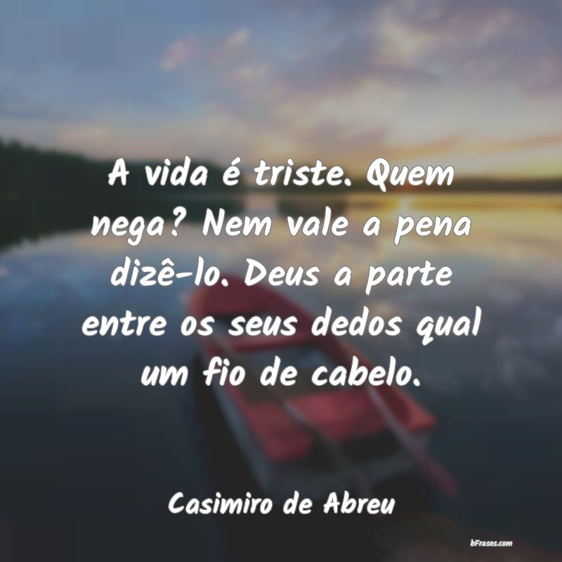 Frases de Casimiro de Abreu