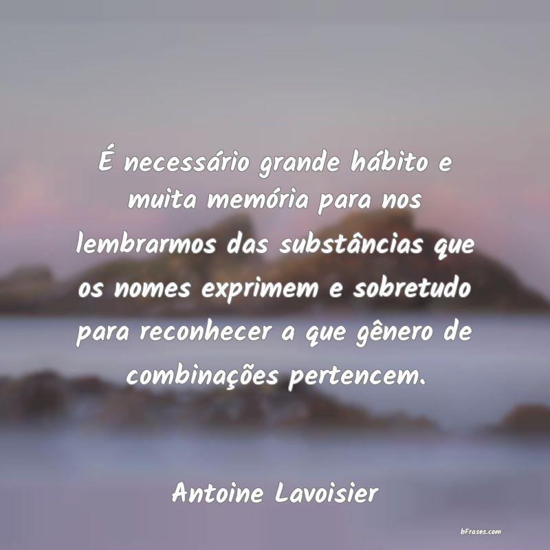 Frases de Antoine Lavoisier