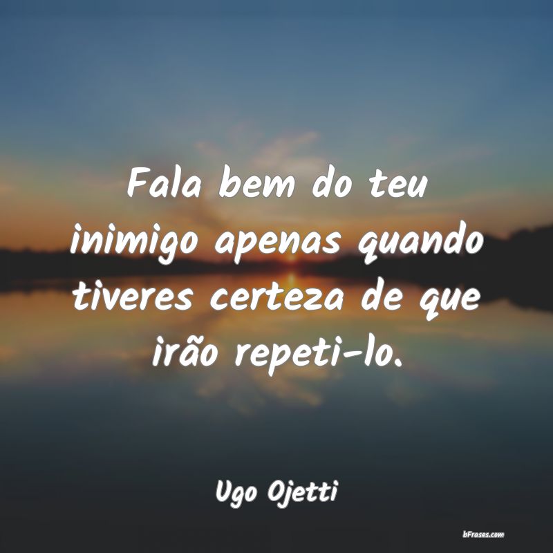Frases de Ugo Ojetti