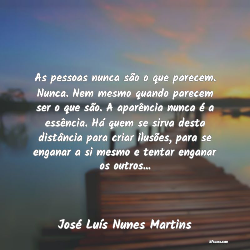 Frases de José Luís Nunes Martins