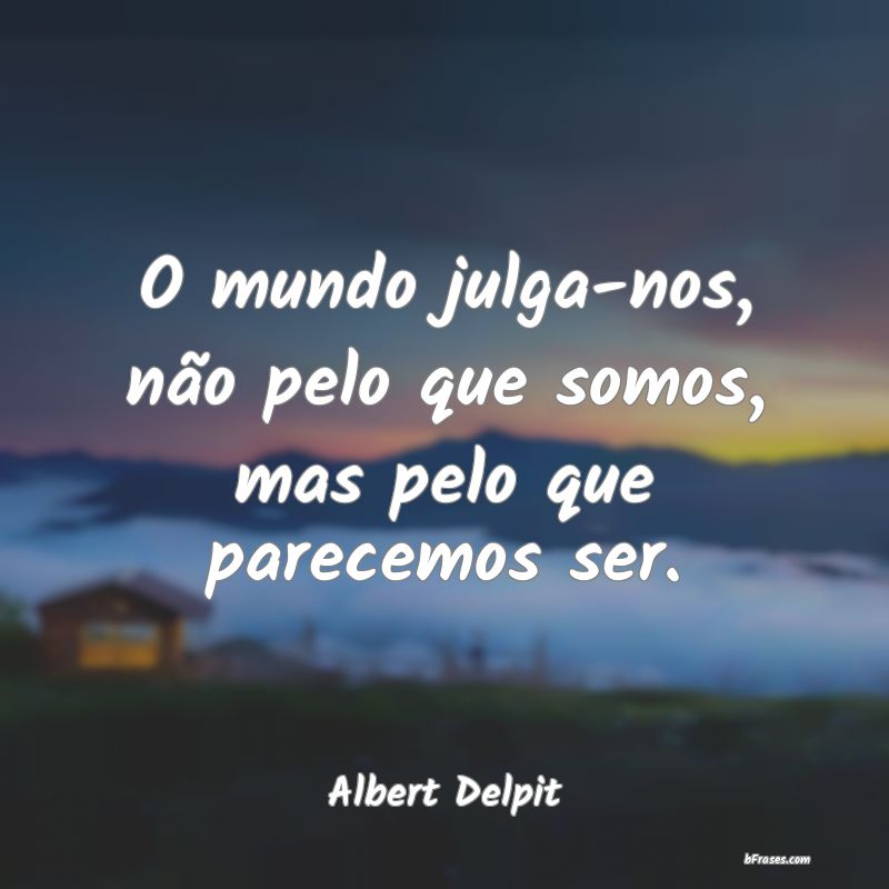 Frases de Albert Delpit