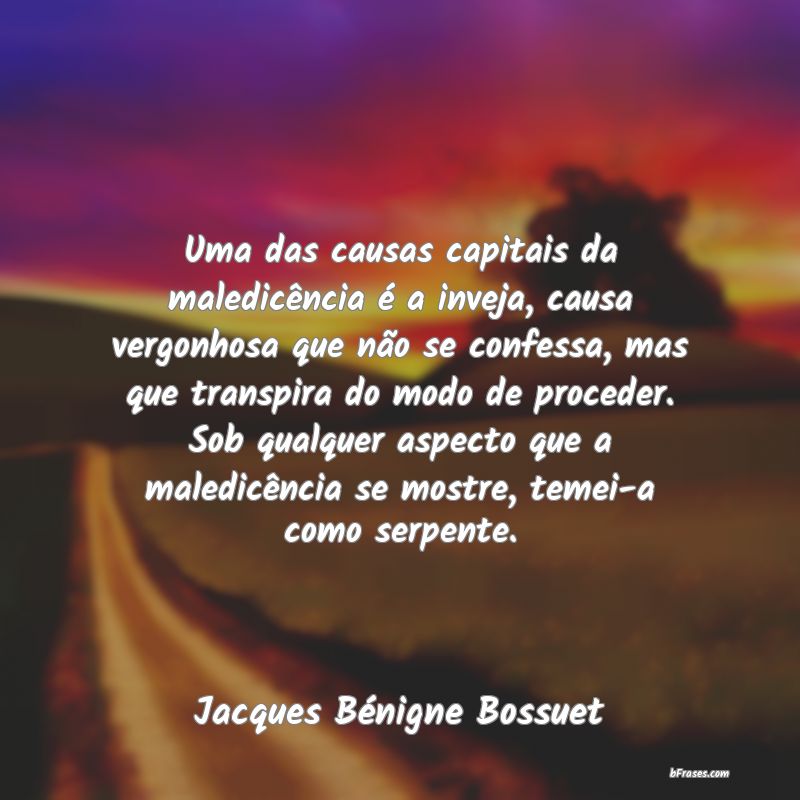 Frases de Jacques-Bénigne Bossuet