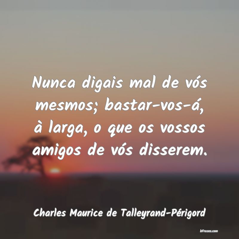 Frases de Charles Maurice de Talleyrand-Périgord