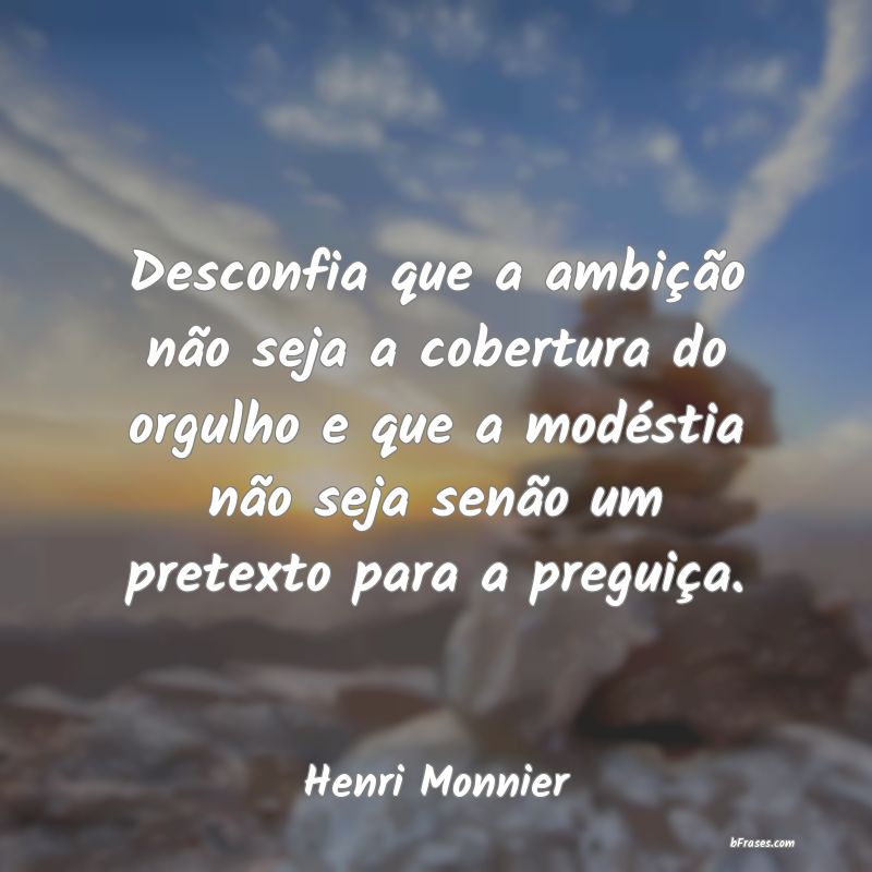 Frases de Henri Monnier