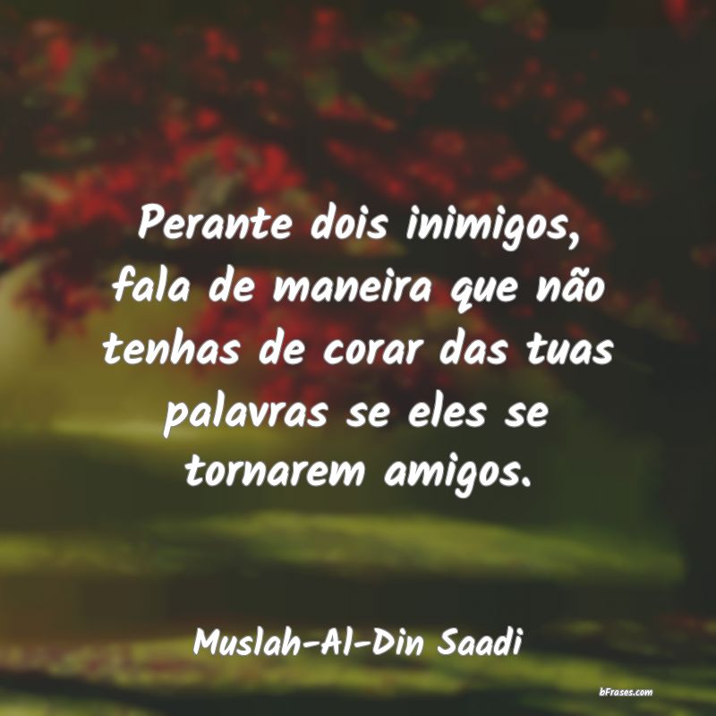 Frases de Muslah-Al-Din Saadi