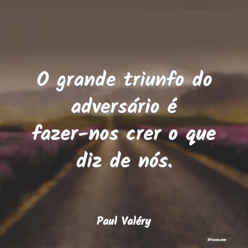 Frases de Paul Valéry