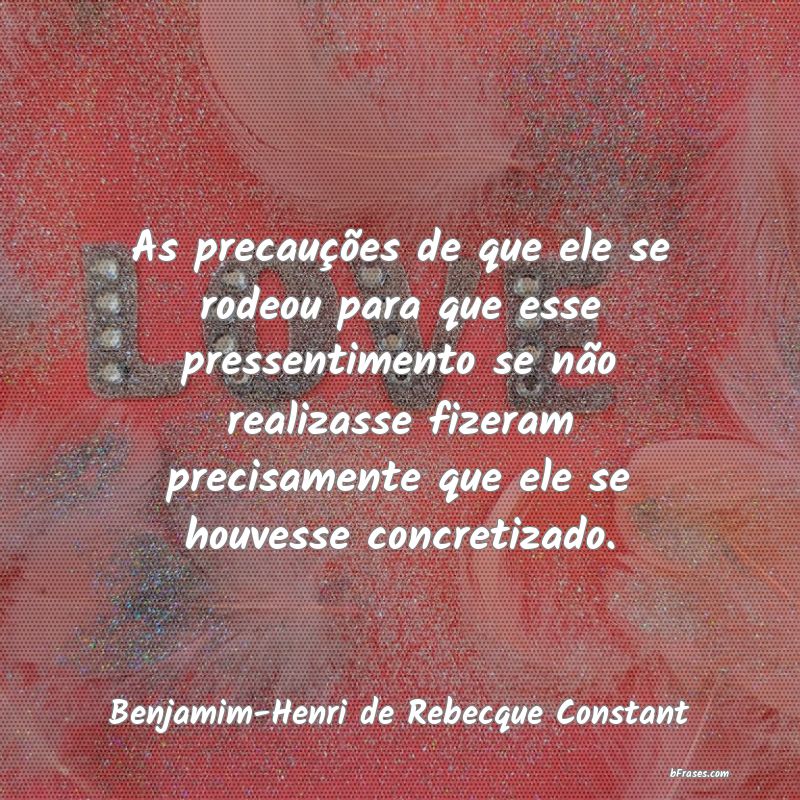 Frases de Benjamim-Henri de Rebecque Constant