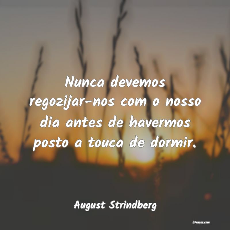 Frases de August Strindberg