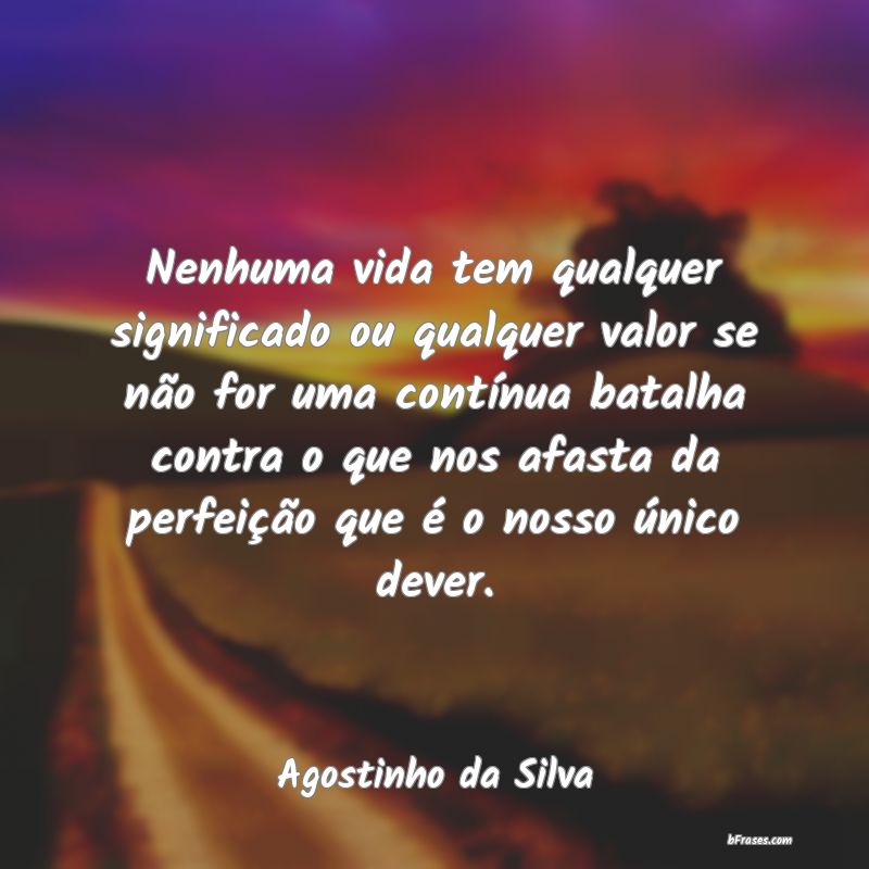 Frases de Agostinho da Silva