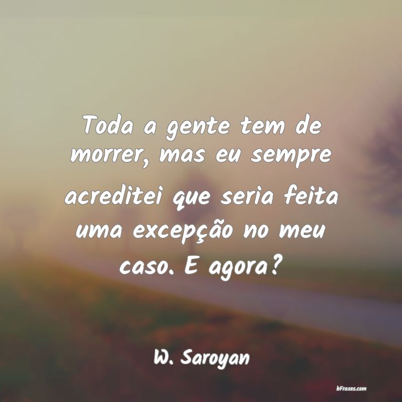 Frases de W. Saroyan