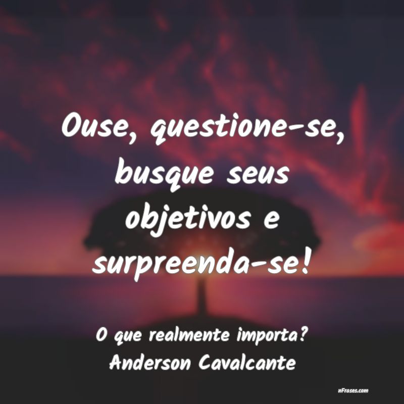 Frases de Anderson Cavalcante