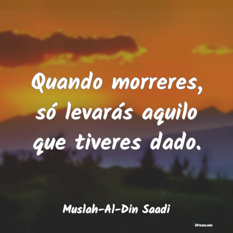 Frases de Muslah-Al-Din Saadi