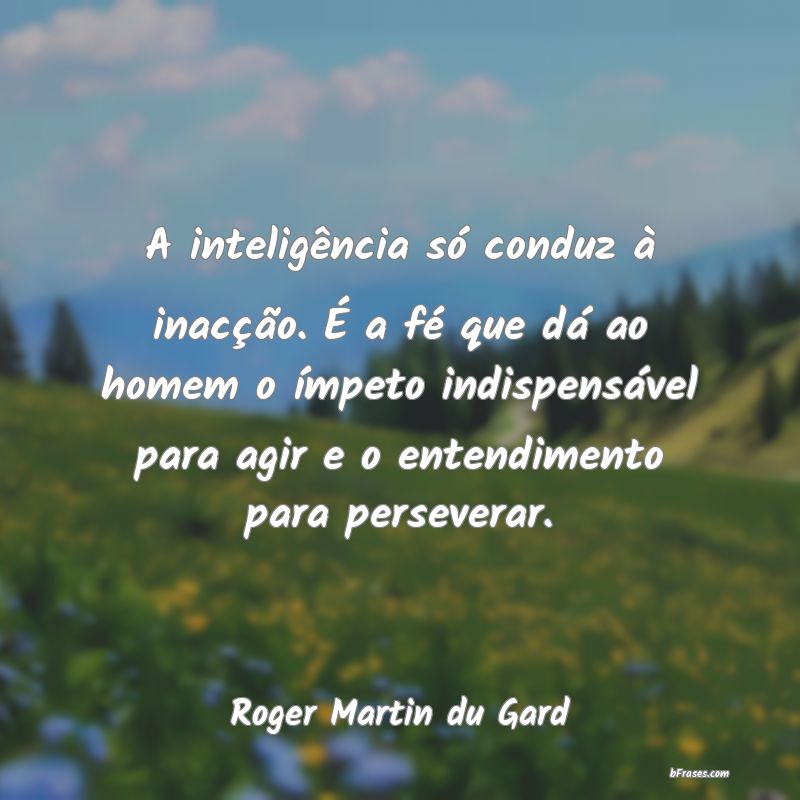 Frases de Roger Martin du Gard