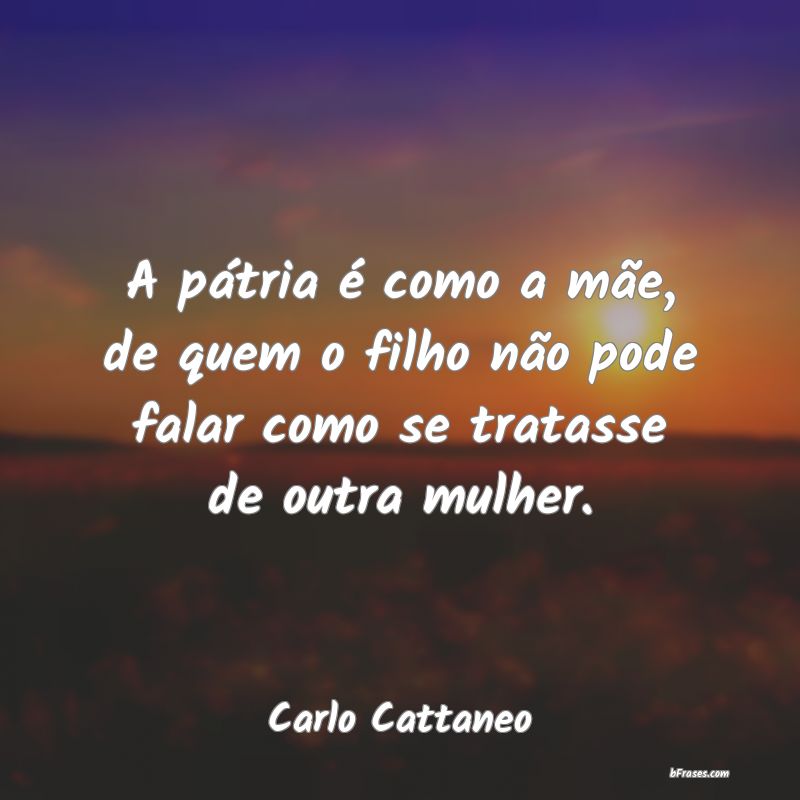 Frases de Carlo Cattaneo