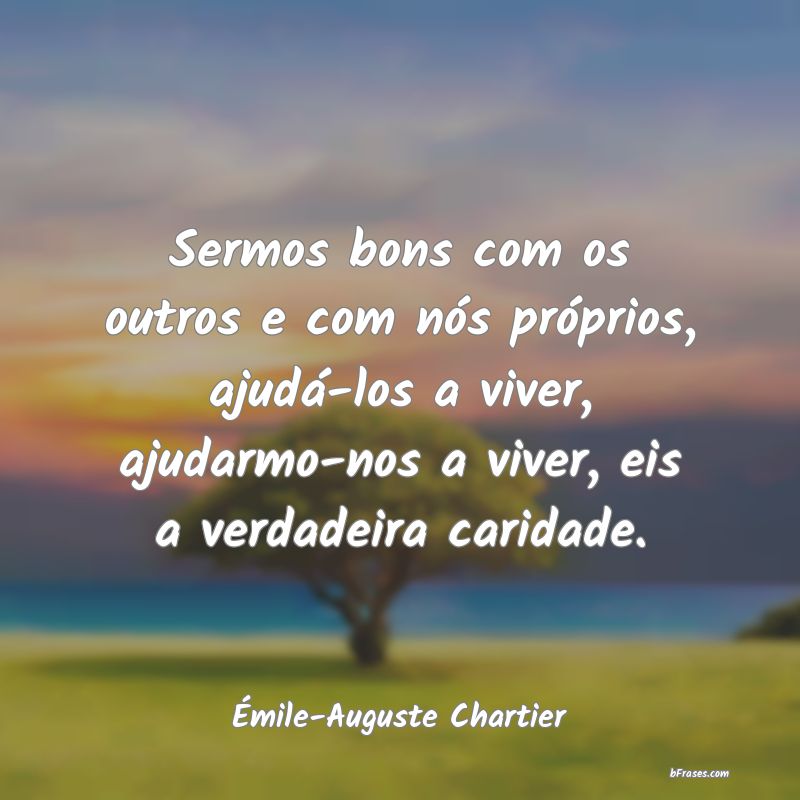 Frases de Émile-Auguste Chartier