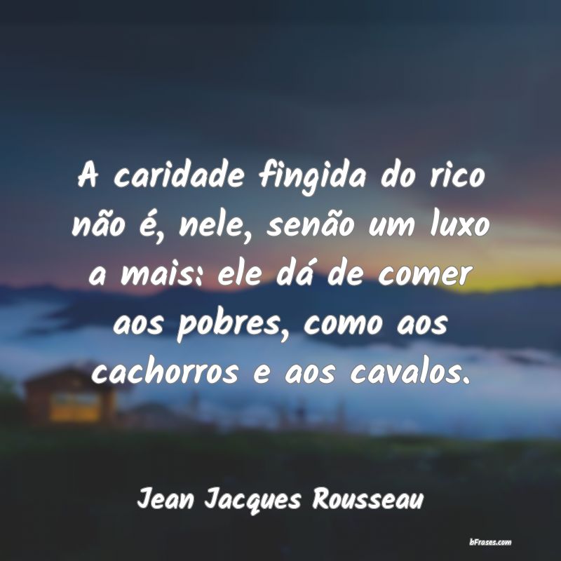 Frases de Jean-Jacques Rousseau