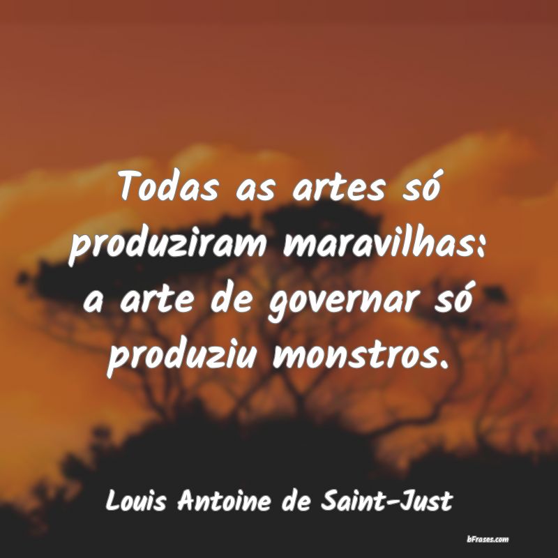 Frases de Louis Antoine de Saint-Just