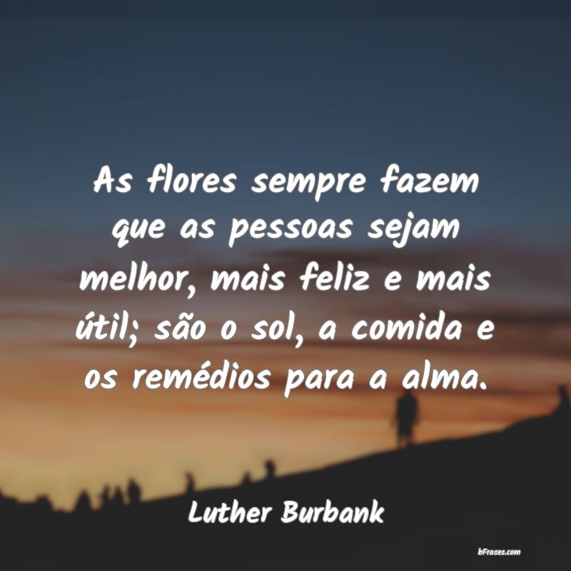 Frases de Luther Burbank