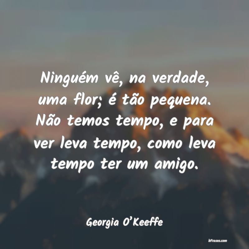 Frases de Georgia O’Keeffe