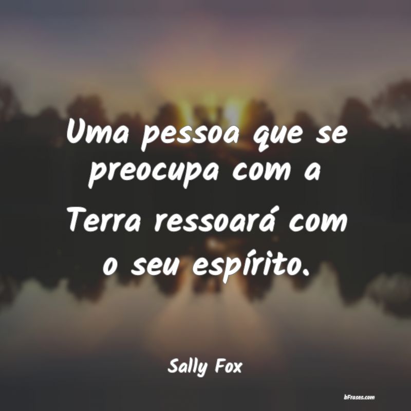 Frases de Sally Fox