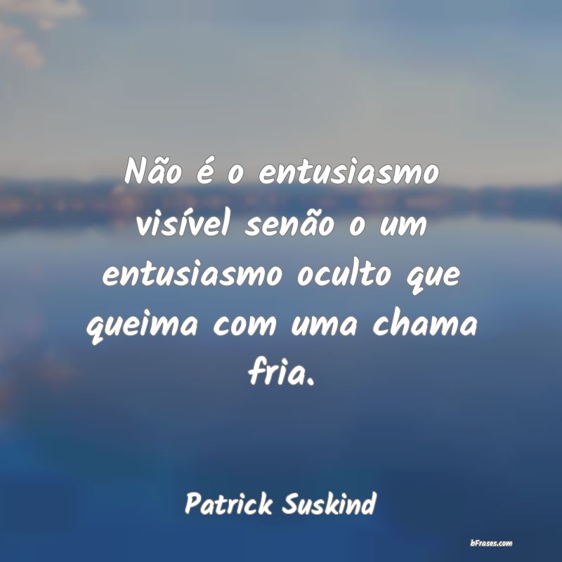 Frases de Patrick Suskind