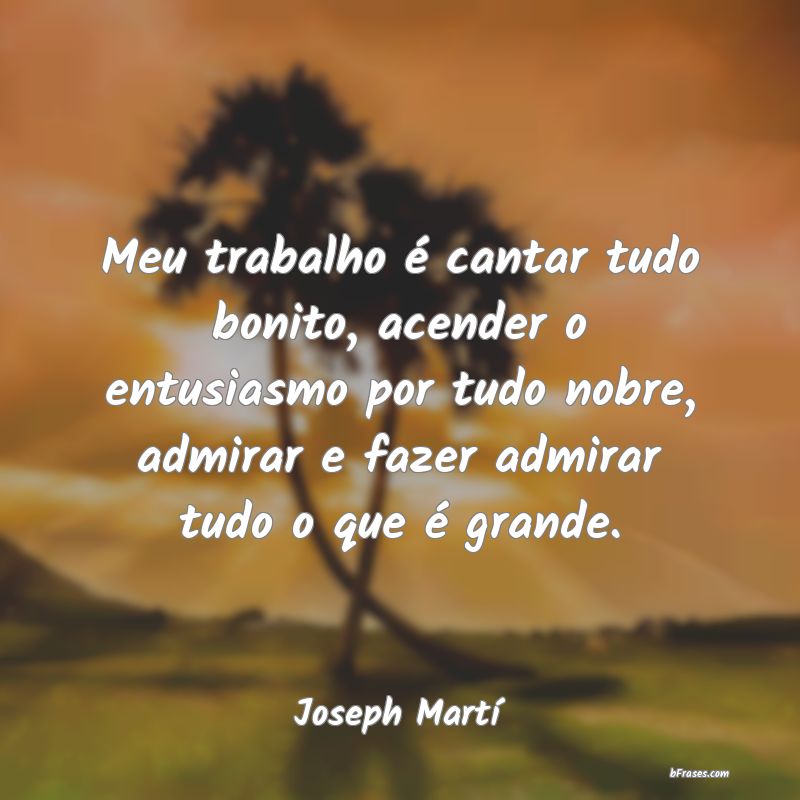 Frases de Joseph Martí