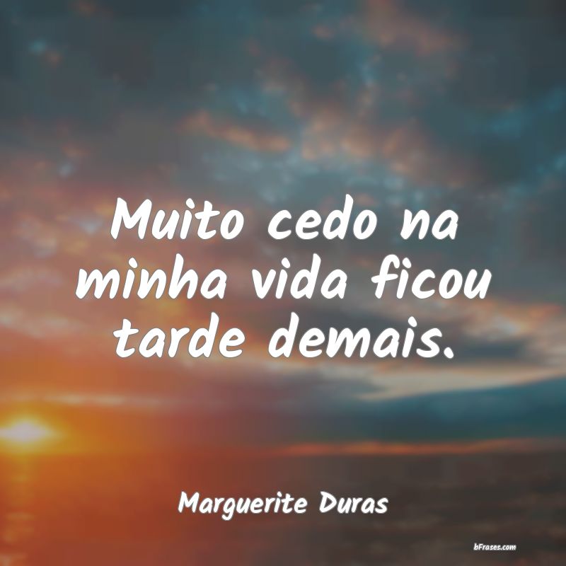 Frases de Marguerite Duras