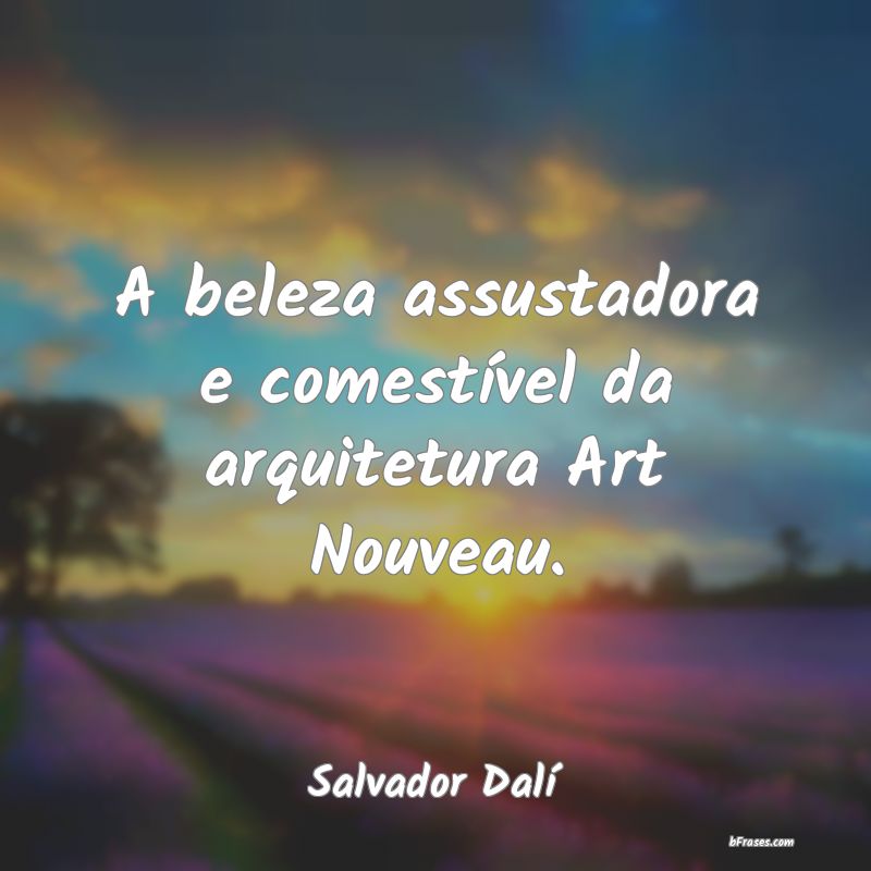 Frases de Salvador Dalí