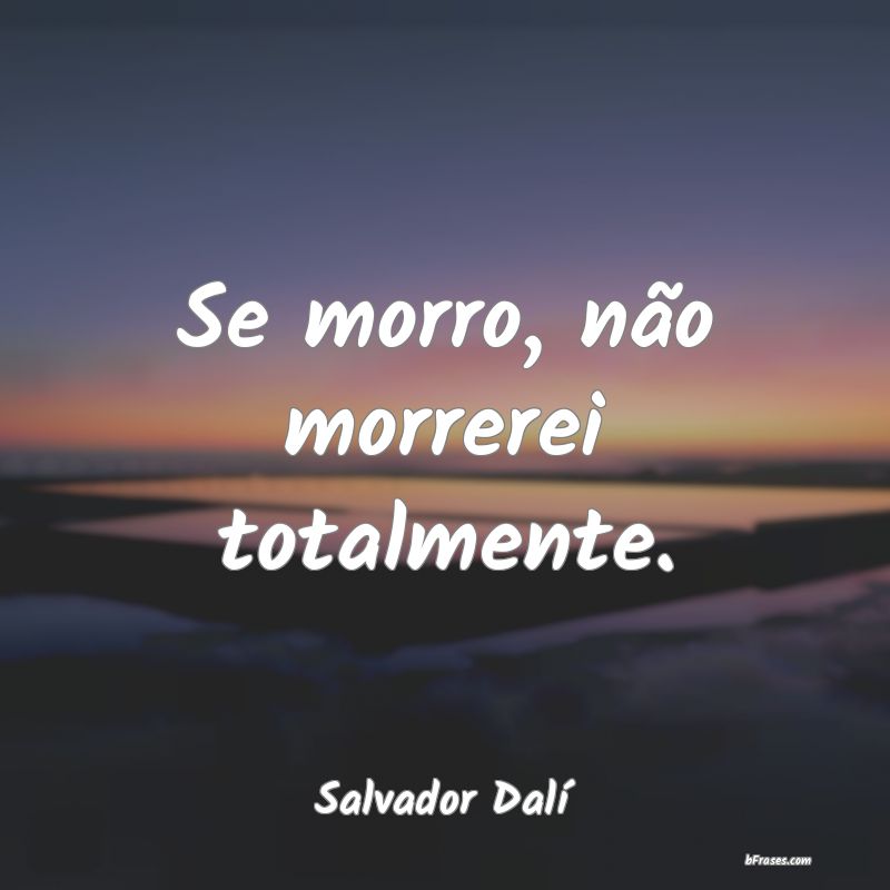 Frases de Salvador Dalí