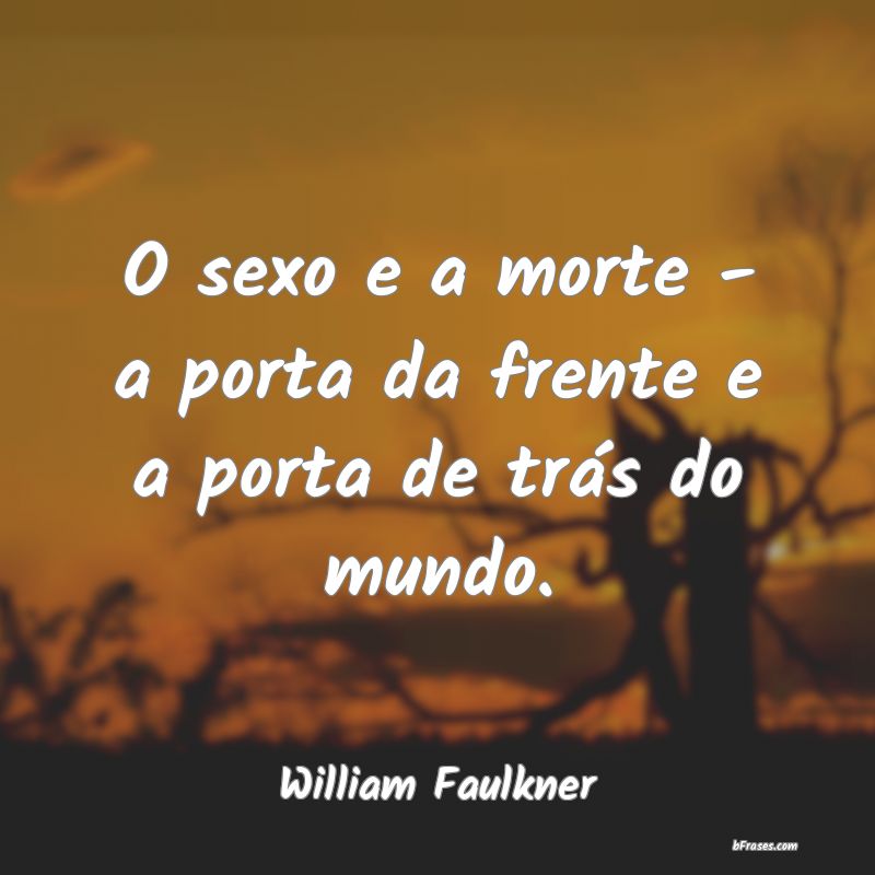 Frases de William Faulkner