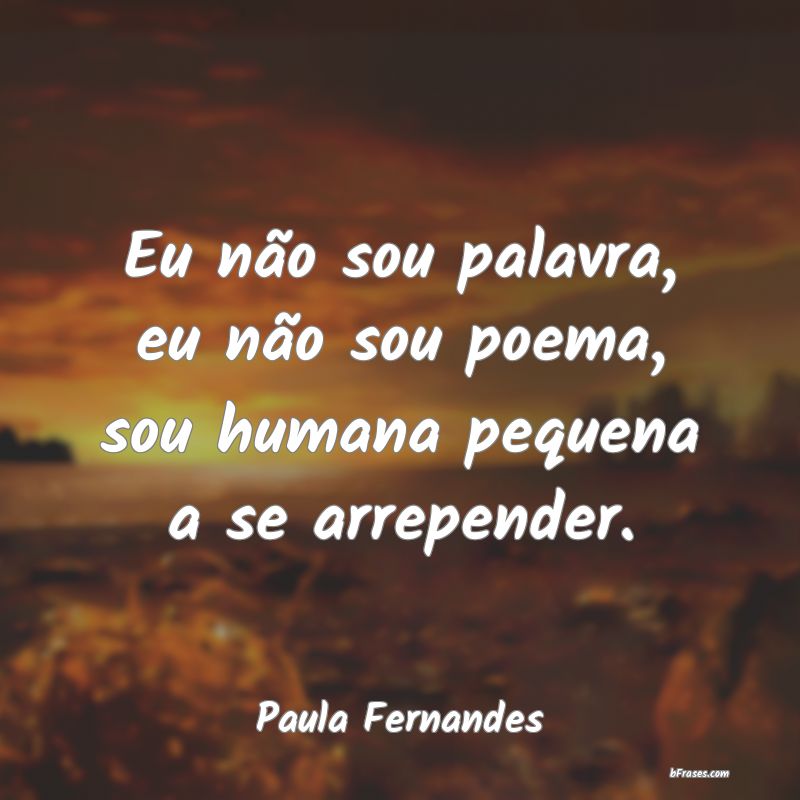 Frases de Paula Fernandes