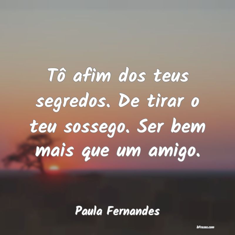 Frases de Paula Fernandes