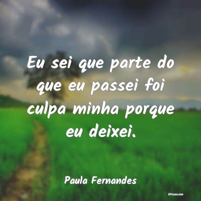 Frases de Paula Fernandes