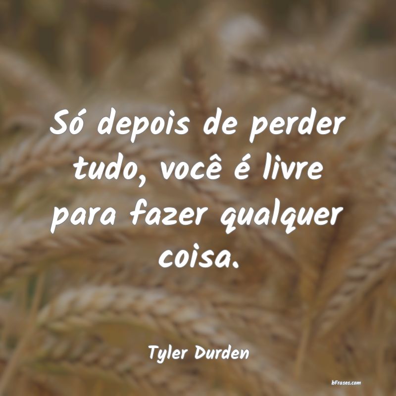 Frases de Tyler Durden