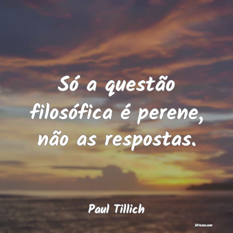 Frases de Paul Tillich
