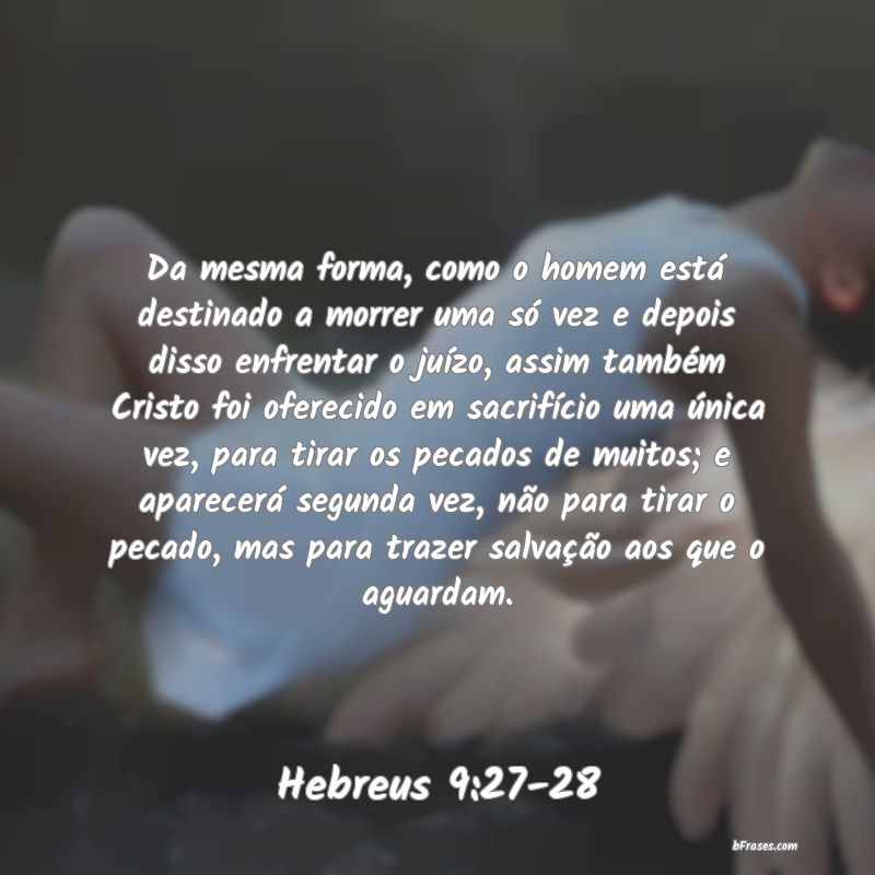 Frases de Hebreus 9:27-28