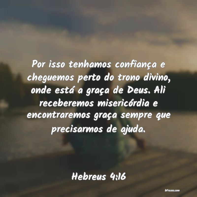Frases de Hebreus 4:16