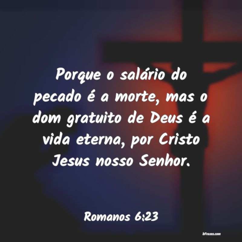 Frases de Romanos 6:23