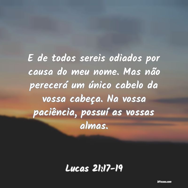 Frases de Lucas 21:17-19