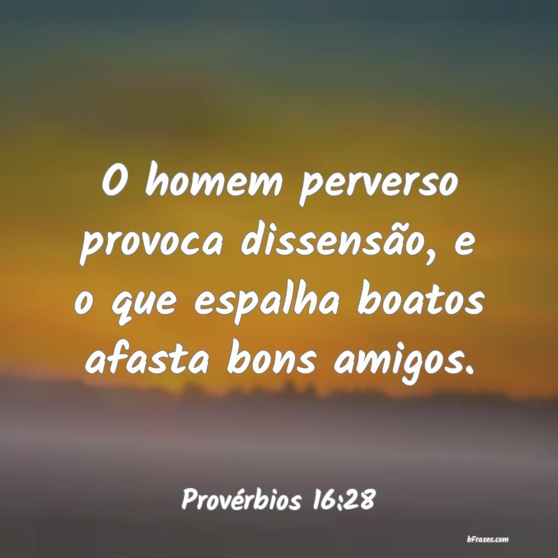 Frases de Provérbios 16:28