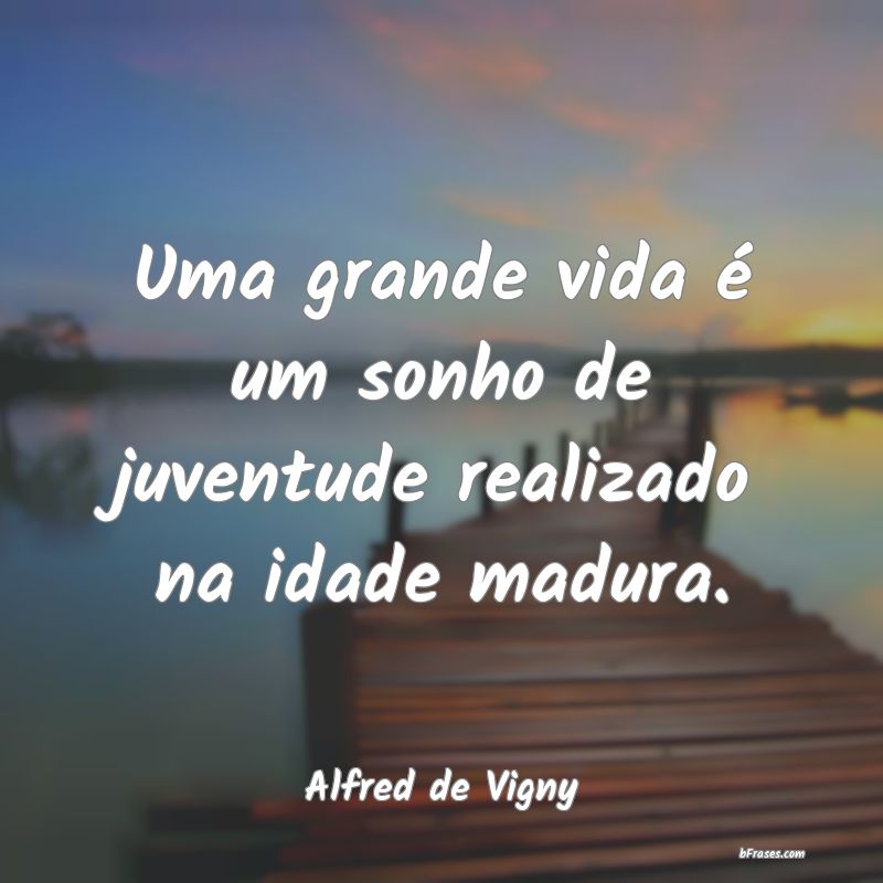 Frases de Alfred de Vigny