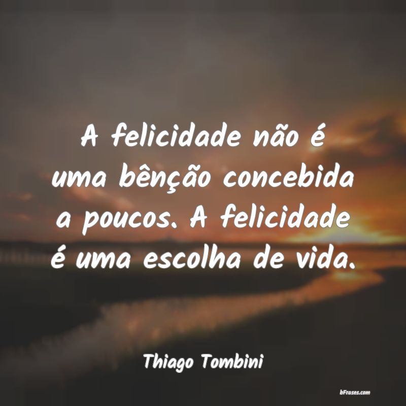 Frases de Thiago Tombini