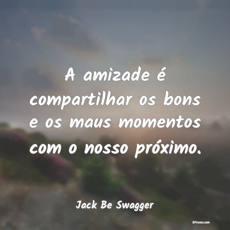 Frases de Jack Be Swagger